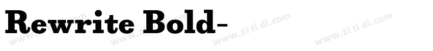Rewrite Bold字体转换